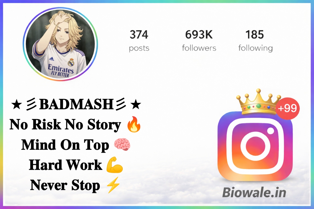Badmashi Bio For Instagram